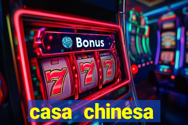 casa chinesa plataforma de jogos